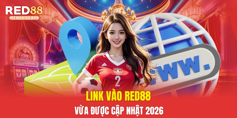 Link vào Red88 mới nhất