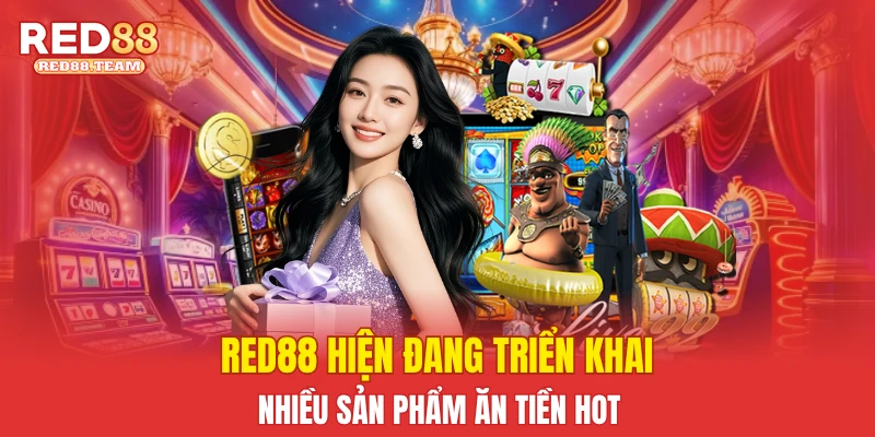 Red88 triển khai nhiều trò chơi hay